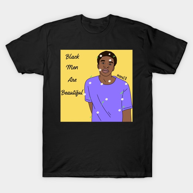 Black Men Are Beautiful T-Shirt by Ranaawadallah